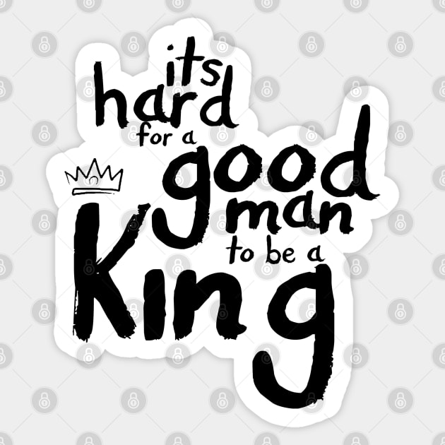 A Good Man Sticker by ChrisPierreArt